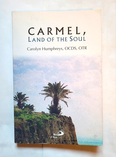 Carmel land the soul - carmel, of